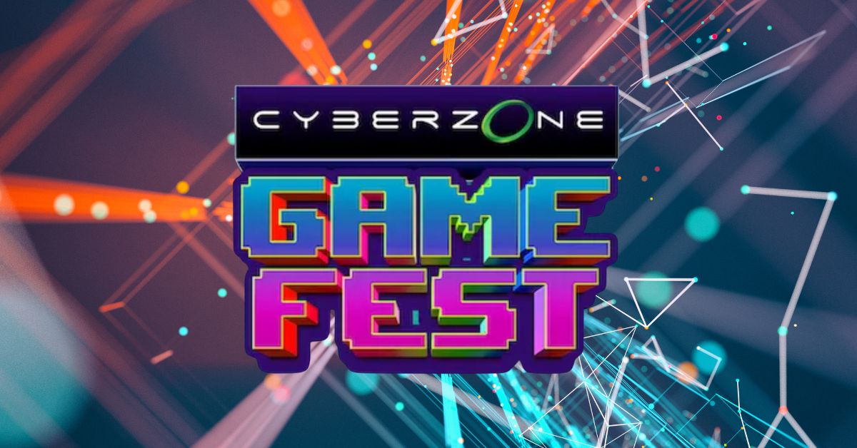 Cyberzone Game Fest 2025