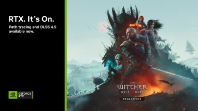 The Witcher 3 Remastered key art showing Geralt, Ciri, and the sorceresses with NVIDIA GeForce RTX path tracing and DLSS 4.5 branding