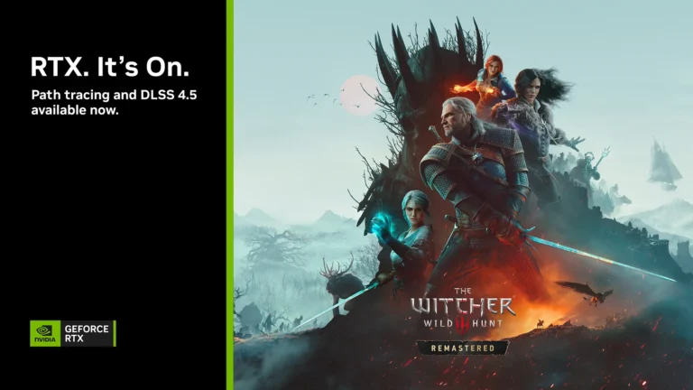 The Witcher 3 Remastered key art showing Geralt, Ciri, and the sorceresses with NVIDIA GeForce RTX path tracing and DLSS 4.5 branding