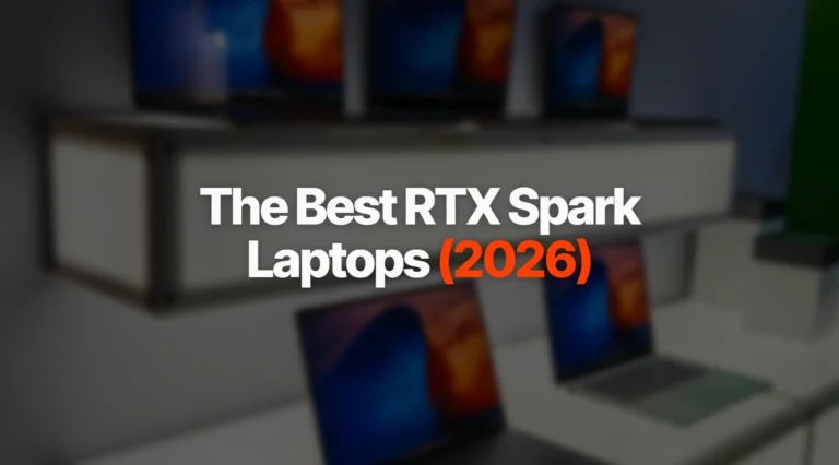 The Best RTX Spark Laptops (2026)